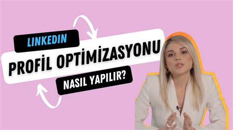 LinkedIn Profil Optimizasyonu: İş Fırsatlarını Yakalama Stratejileri